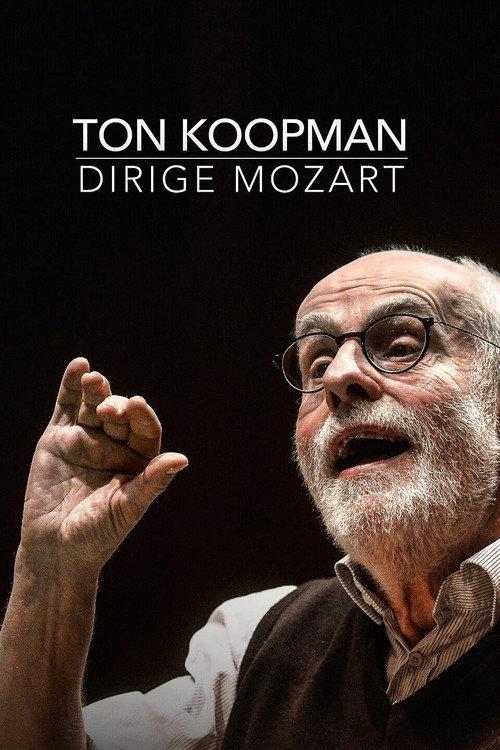 Ton Koopman dirige Mozart 2019 official movie poster