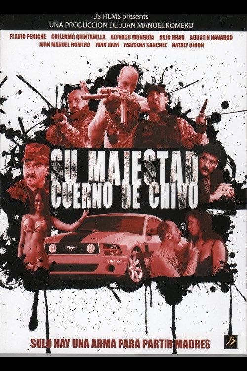 Su majestad cuerno de chivo 2012 official movie poster