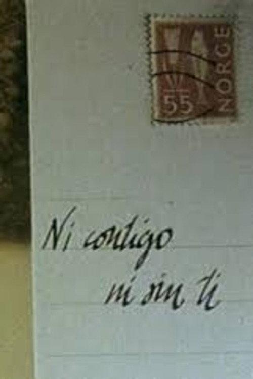 Ni contigo ni sin ti 1992 official movie poster