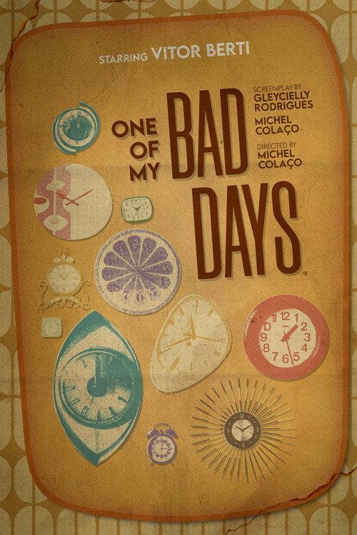 One of My Bad Days official movie poster