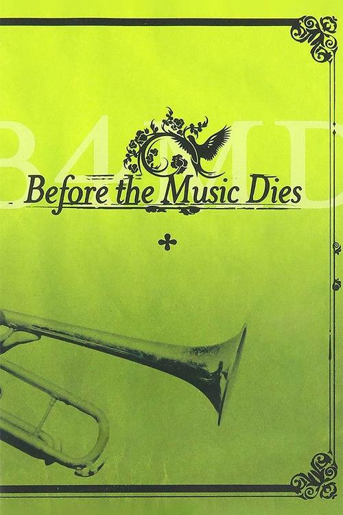 Before the Music Dies 2006 official movie poster
