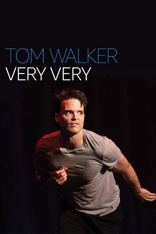 Tom Walker: Very Very 2020 official movie poster