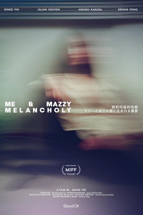 Me & Mazzy Melancholy 2024 official movie poster