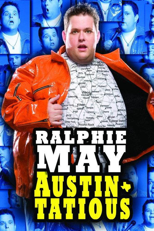 Ralphie May: Austin-Tatious 2008 official movie poster