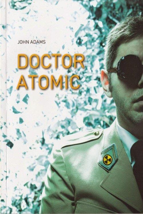 Doctor Atomic 2014 official movie poster
