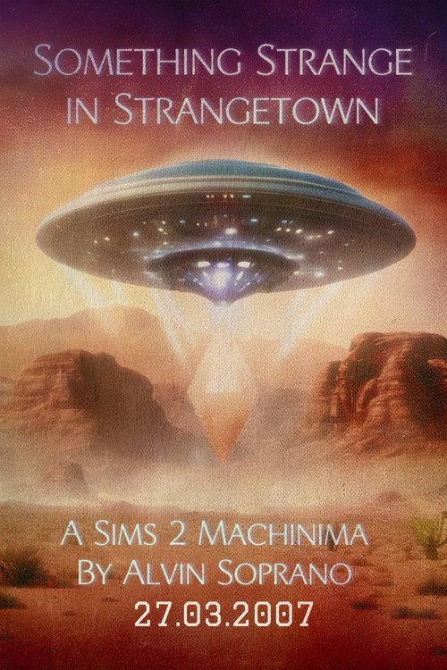 Something Strange in Strangetown 2007 official movie poster