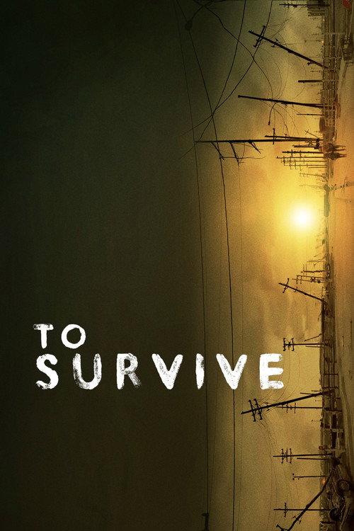 To Survive 2014 official movie poster