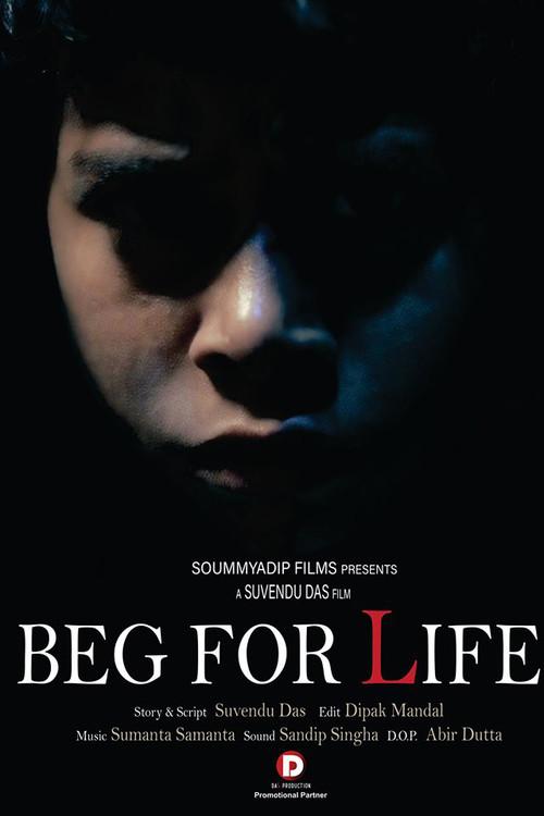 Beg for Life 2020 official movie poster