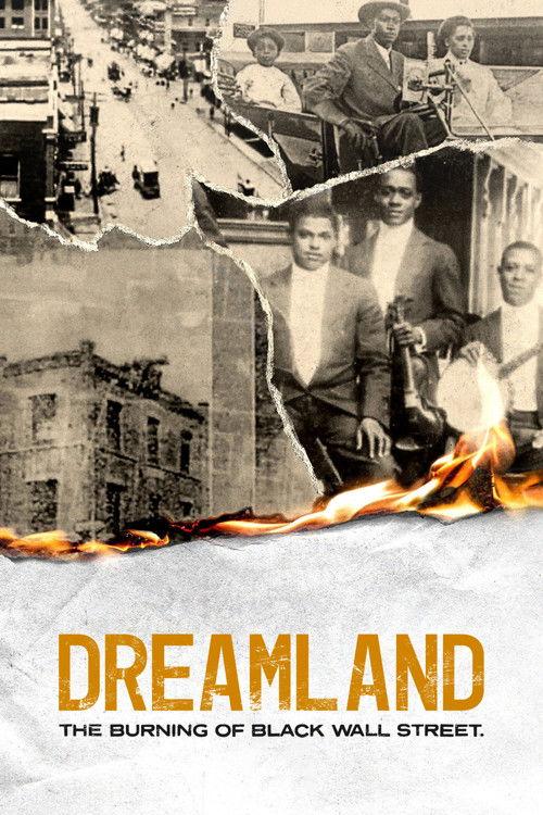 Dreamland: The Burning of Black Wall Street 2021 official movie poster