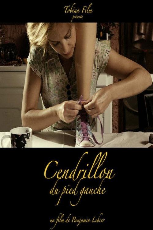Left Foot Cinderella 2010 official movie poster