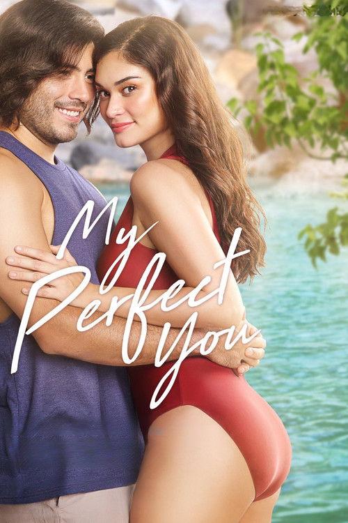 My Perfect You 2018 official movie poster
