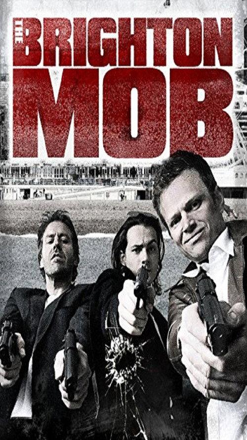 The Brighton Mob 2015 official movie poster