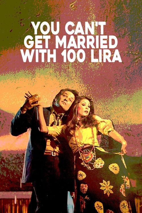 You Can't Get Married With 100 Lira 1974 official movie poster