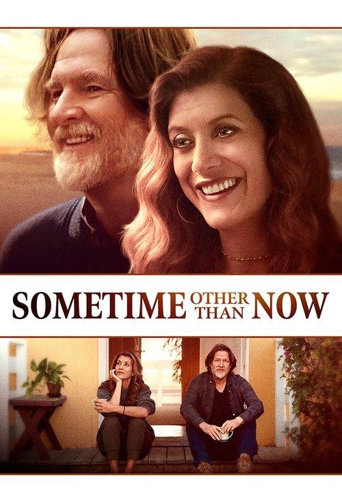 Sometime Other Than Now 2021 official movie poster