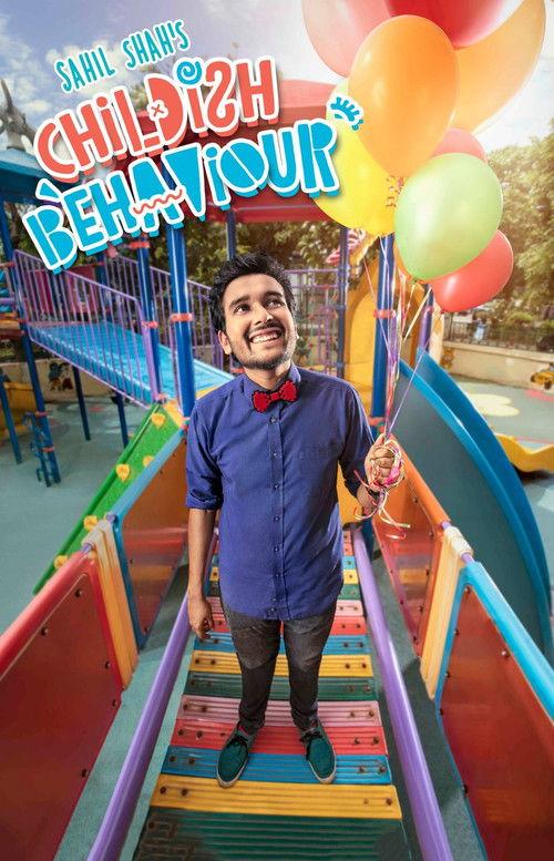 Sahil Shah's: Childish Behaviour 2018 official movie poster