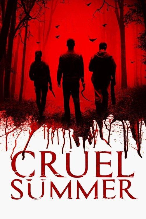 Cruel Summer 2016 official movie poster