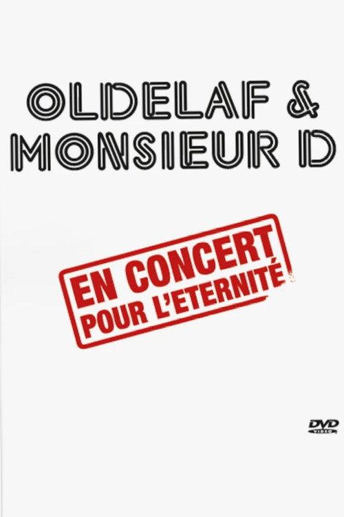 Oldelaf et Monsieur D, en concert pour l'eternité 2009 official movie poster