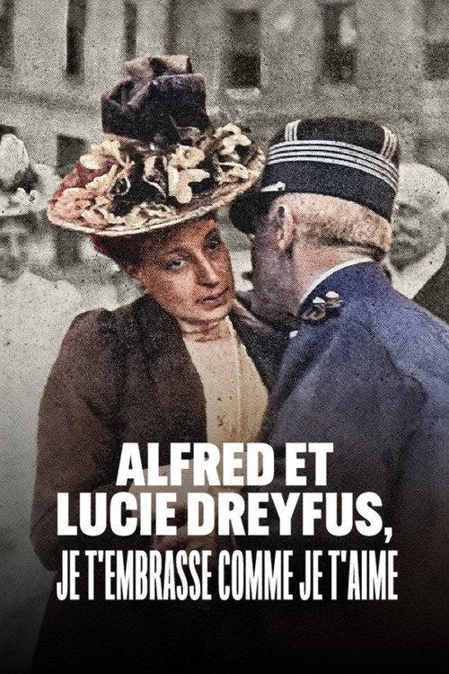 Alfred and Lucie Dreyfus, with Kiss as Deep as My Love 2022 official movie poster