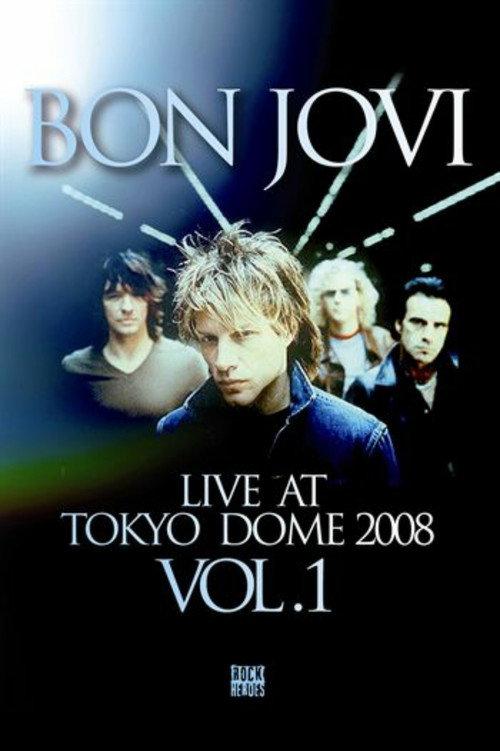 Bon Jovi | Live at Tokyo Dome 2008 official movie poster