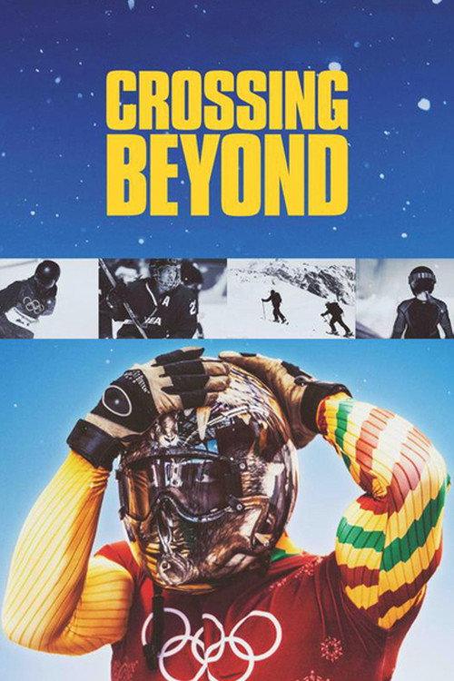 Crossing Beyond 2018 official movie poster