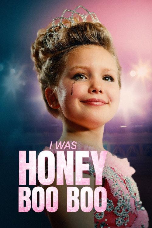 I Was Honey Boo Boo 2025 official movie poster