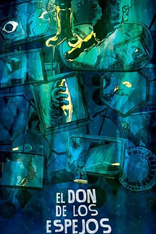 El don de los espejos 2014 official movie poster