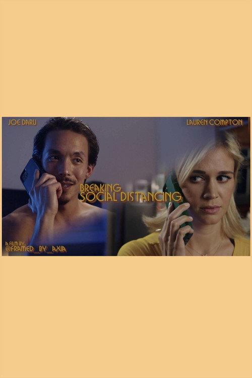 Breaking Social Distancing 2020 official movie poster