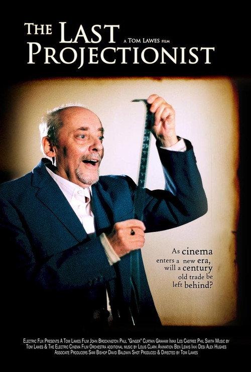 The Last Projectionist 2012 official movie poster