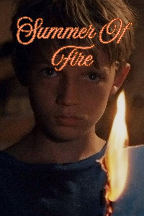 Summer Of Fire 2027 official movie poster