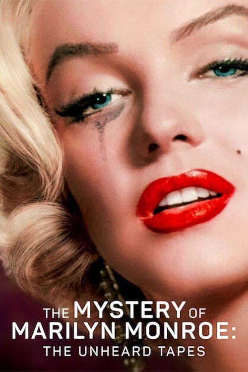 The Mystery of Marilyn Monroe: The Unheard Tapes 2022 official movie poster