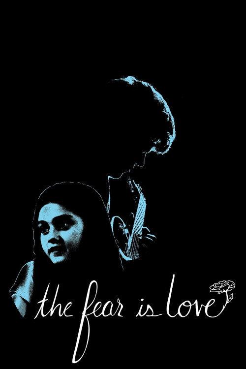 The Fear is Love  official movie poster