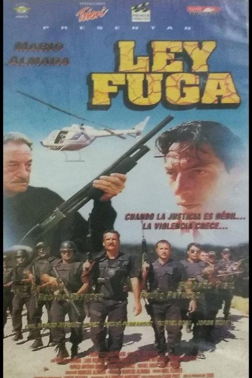 Ley Fuga 2000 official movie poster