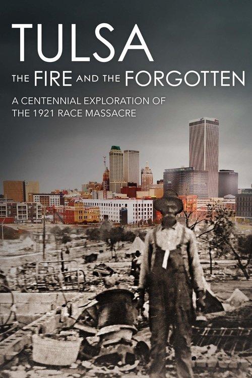 Tulsa: The Fire and the Forgotten 2021 official movie poster