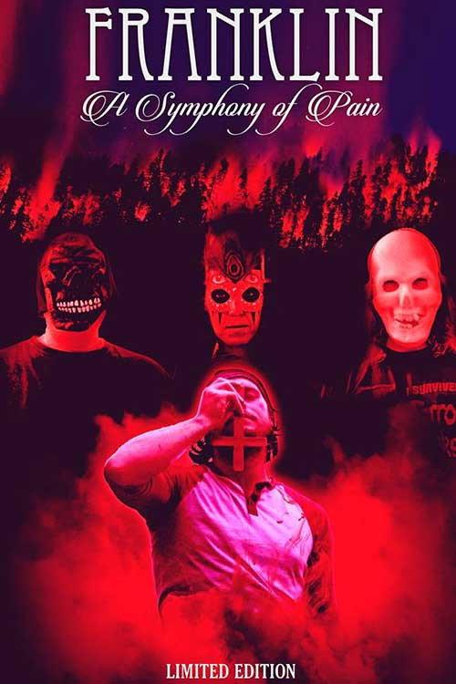 Franklin: A Symphony of Pain 2015 official movie poster
