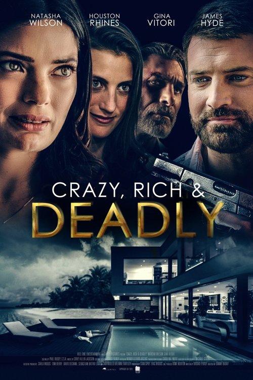 Crazy, Rich and Deadly 2020 official movie poster