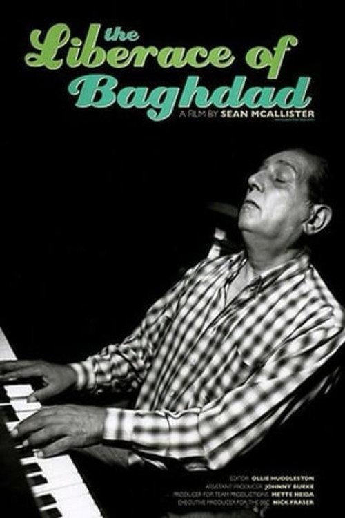 The Liberace of Baghdad 2005 official movie poster