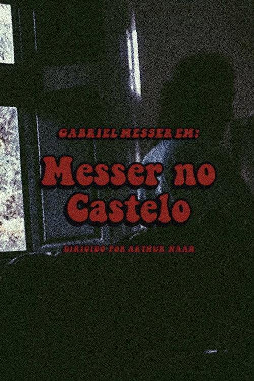 Messer no Castelo 2017 official movie poster