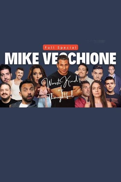 Mike Vecchione: Worst Kind of Thoughtful 2024 official movie poster