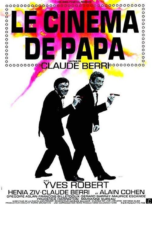 Le Cinema de Papa 1971 official movie poster