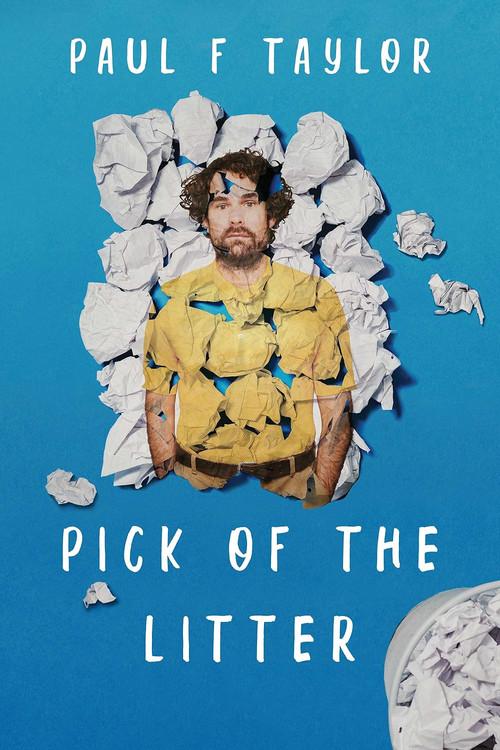 Paul F Taylor: Pick Of The Litter 2018 official movie poster