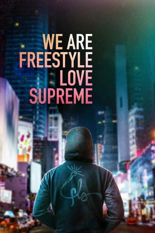 We Are Freestyle Love Supreme 2020 official movie poster