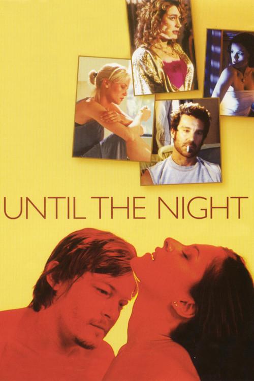 Until the Night 2004 official movie poster