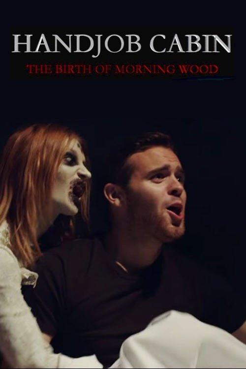 Handjob Cabin 2015 official movie poster