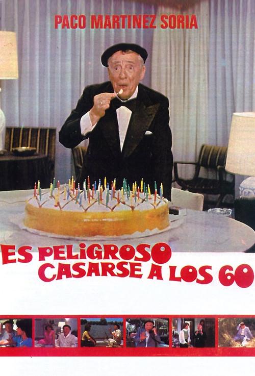 Es peligroso casarse a los 60 1981 official movie poster