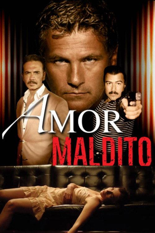 Amor maldito 2017 official movie poster