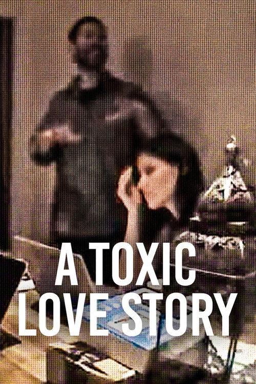 A Toxic Love Story 2026 official movie poster