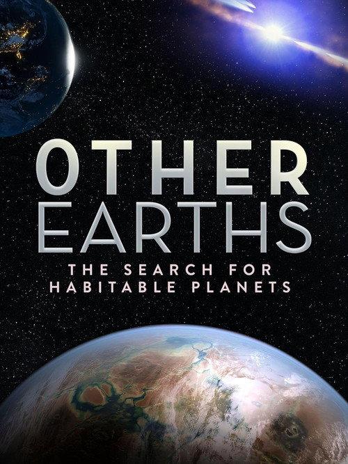 Other Earths - The Search for Habitable Planets 2021 official movie poster