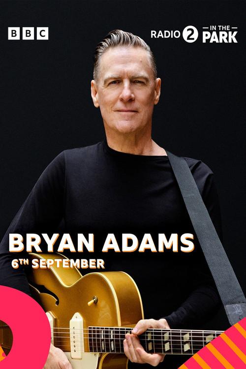 Radio 2 in the Park 2025: Bryan Adams 2025 official movie poster