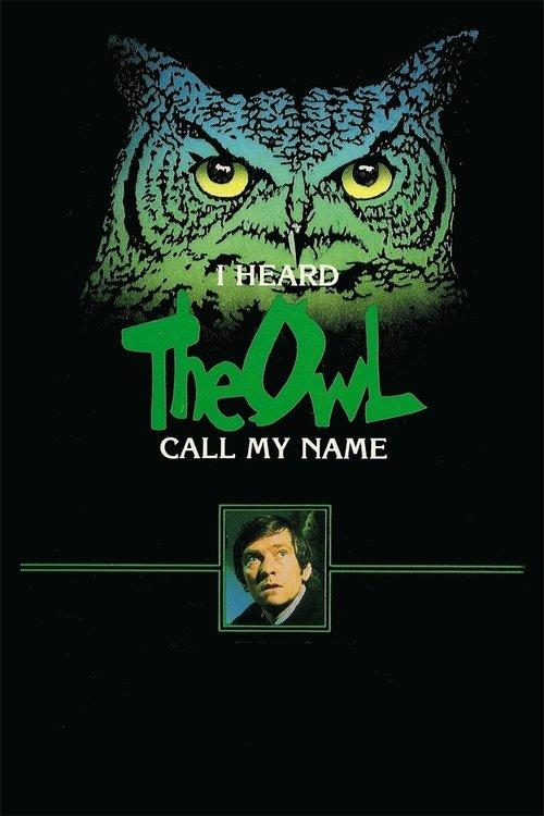 I Heard the Owl Call My Name 1973 official movie poster