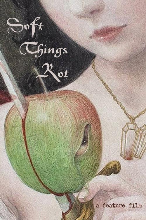Soft Things Rot 2027 official movie poster